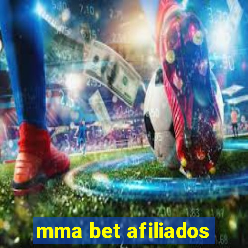 mma bet afiliados